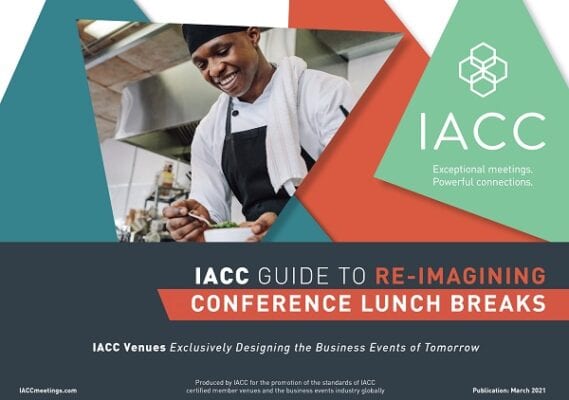 IACC Publishes 2 Guides on Future of Event Breaks & Lunches