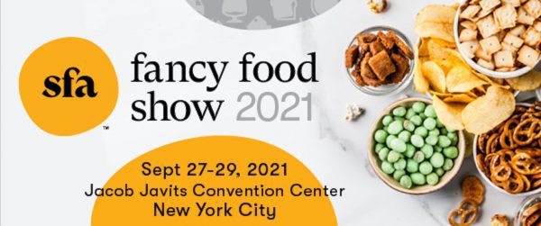 Specialty Food Association Fancy Food Show 2021