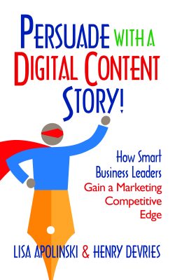 Persuade with a Digital Content Story 